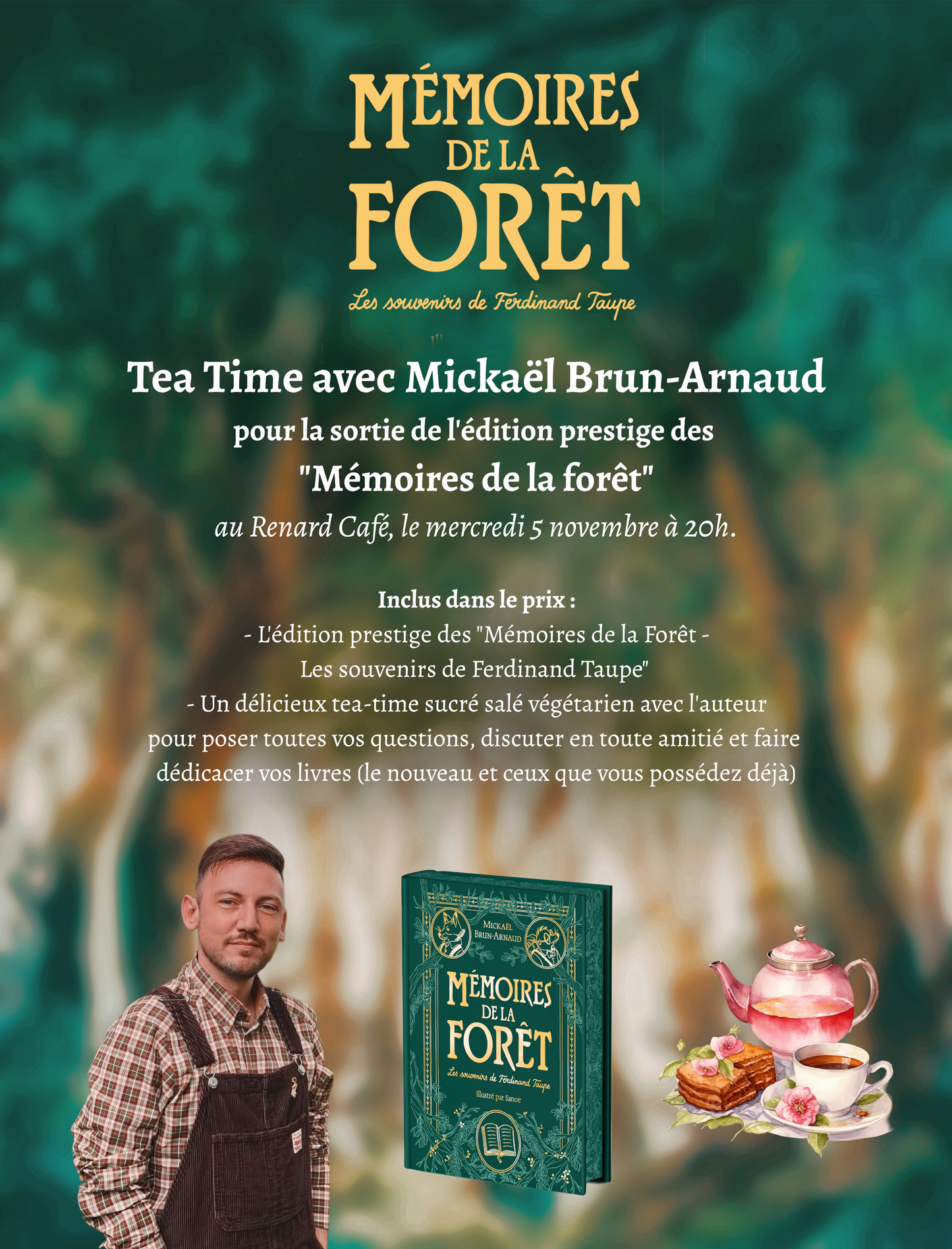 Tea-time avec Mickaël Brun + Mémoires de la forêt (Édition Prestige - tome 1)