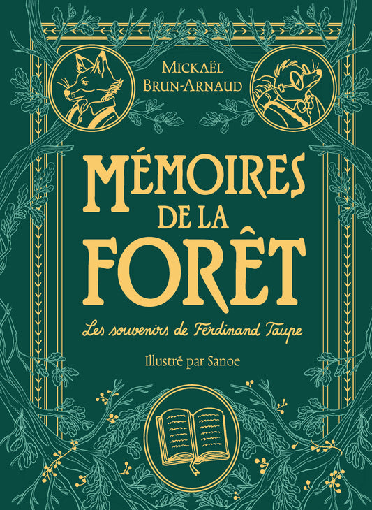 Mémoires de la Forêt - Les souvenirs de Ferdinand Taupe (Tome 1 - Édition Prestige)